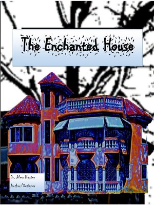 cover image of The Enchanted House